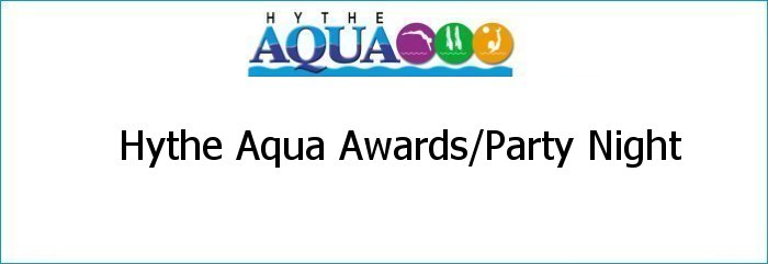 Hythe Aqua awards night on Friday Night